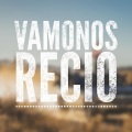 Vámonos Recio (Explicit)