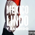 México Lindo Y Bandido (Explicit)