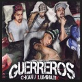 Guerreros (Explicit)