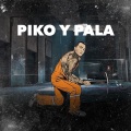 Piko y Pala (Explicit)