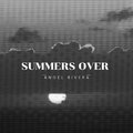 Summers Over