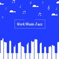 Relaxing Jazz Instrumentals For Working