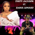 Diirty Jackson、Sasha Go Hard - Thottie Pimpin (feat. Sasha Go Hard)(Explicit)