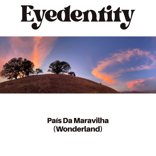 Eyedentity、Grecco Buratto - País Da Maravilha (Wonderland)