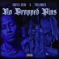 Cartel Vega、Trillinger - No Dropped Pins (feat. Trillinger)(Explicit)