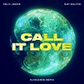 Call It Love (Klingande Remix)