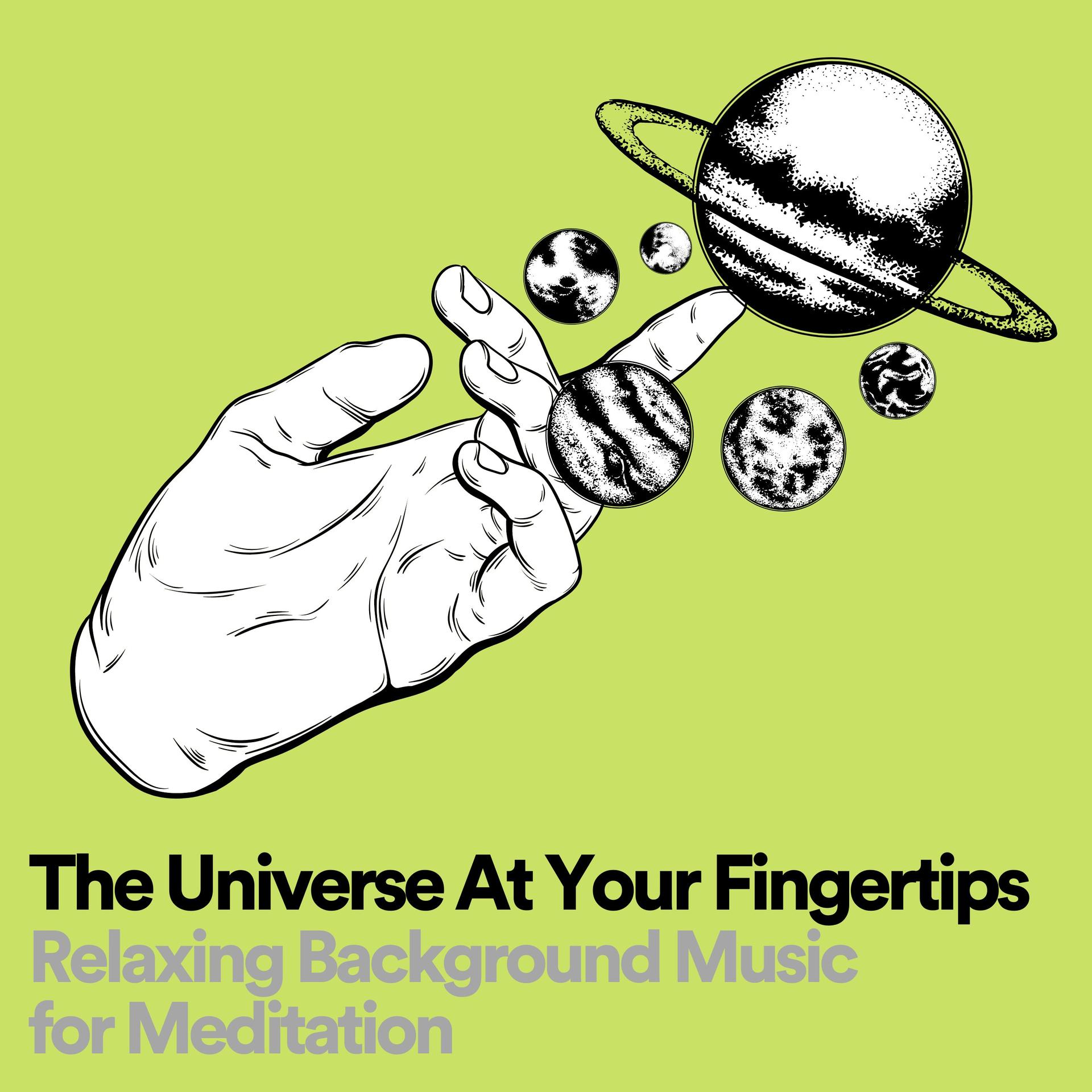 Reiki Healing Consort、Musique Zen、World Music for the New Age - The Universe At Your Fingertips Relaxing Background Music for Meditation, Pt. 13