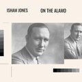 Isham Jones - On the Alamo