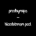 PRODBYMXFA - Bloodstream Pool (Explicit)