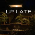 UP LATE (Explicit)