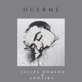 Felipe Romero、Annaira - Duerme