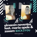 Almacén Noventas、Maria Opale、Zooom - Back 2 You (Rap Version)