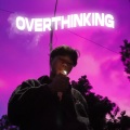 Overthinking