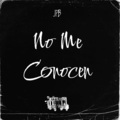 No Me Conocen (Explicit)