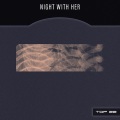 Night With Her Top 22