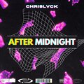 ChrisLvck - AFTER MIDNIGHT (Radio Edit)