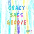 Crazy Bass Groove