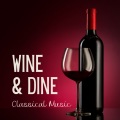 Wine & Dine Classical Music