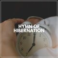 Hymn of Hibernation