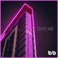Burak Balkan、Akif Sarikaya - Give Me