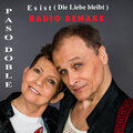 Es ist (Die Liebe bleibt) Radio Remake (Radio Remake)