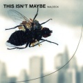 Waldeck - This Isn't Maybe
