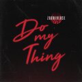 Do My Thing