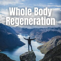 Whole Body Regeneration