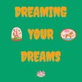 Dreaming Your Dreams - Risas mañaneras