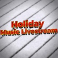 Holiday Music Livestream、Holiday Music、Songs - Red & Green Vibes