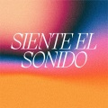 Siente el Sonido (Explicit)