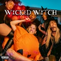 WICKED WITCH (Explicit)