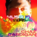 Music is Universal: PRIDE by Chaz Cardigan (Explicit)
