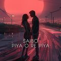 Emrose PERCUSSION、Gurashish Singh、Priyanshi Srivastava - Saibo Piya O Re Piya (feat. Gurashish Singh & Priyanshi Srivastava)(Emrose Flip)
