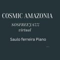 Cosmic Amazonia