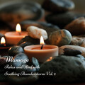 Massage: Relax and Heal with Soothing Thunderstorm Vol. 2