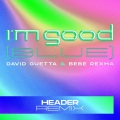 I'm Good (Blue)(HEADER Remix|Explicit)