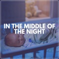 In the Middle of the Night