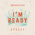 I'm Ready (feat. Lavell Streets) [Explicit]