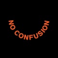 Ezra Collective、Kojey Radical - No Confusion (feat. Kojey Radical)(Alternate Take)