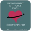 Marco Torrance、Asheni、York - Forget to Remember