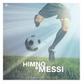 La Banda del Fondo、Osi Tejerina - Himno a Messi