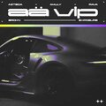 A Â VIP (feat. Amuly & RAVA) [Explicit]
