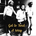 Got to Find A Way With Interview (feat. Peter Tosh)