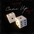 Came Up (feat. iLL Chris) (Explicit)