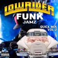 Lowrider Funk Jamz Quick Mix (Vol. 2|Explicit)