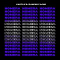 Kanto、Dj Pancho、Acho - Nomera