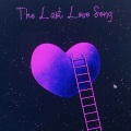 The Last Love Song (feat. LoveKeeks) [Rare Limited Edition]
