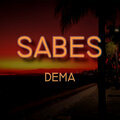 Dema - Sabes