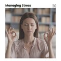 Managing Stress